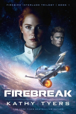 Firebreak: Volume 1 by Tyers, Kathy