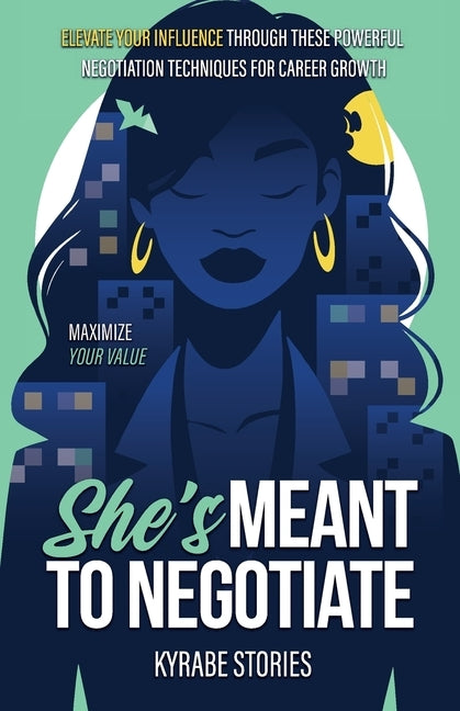 She's Meant to Negotiate by Stories, Kyrabe