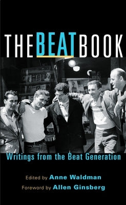 The Beat Book: Writings from the Beat Generation by Waldman, Anne