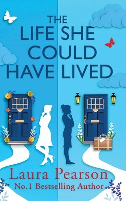 The Life She Could Have Lived by Pearson, Laura