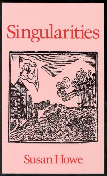 Singularities by Howe, Susan