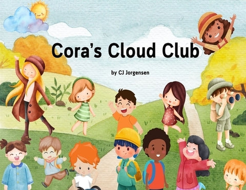 Cora's Cloud Club by Jorgensen, Cj