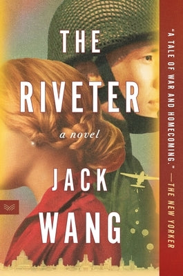 The Riveter by Wang, Jack