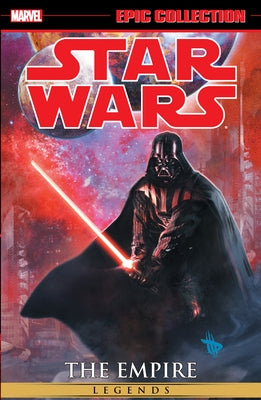 Star Wars Legends Epic Collection: The Empire Vol. 2 [New Printing] by Stradley, Ryan