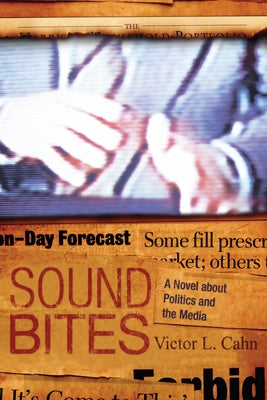 Sound Bites by Cahn, Victor L.