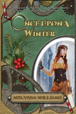 Once Upon A Winter by Williams, Melyssa
