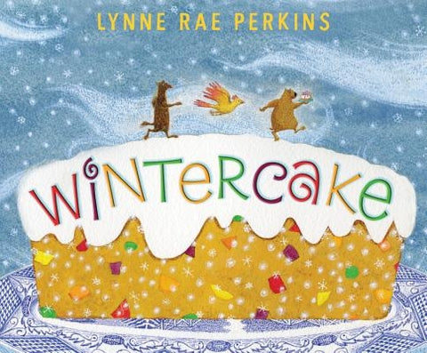 Wintercake: A Winter and Holiday Book for Kids by Perkins, Lynne Rae