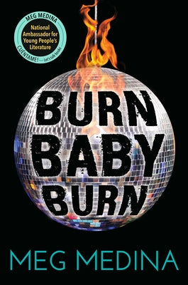 Burn Baby Burn by Medina, Meg