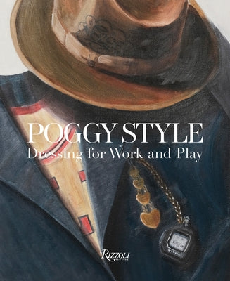 Poggy Style: Dressing for Work and Play by Kogi, Motofumi Poggy