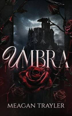 Umbra by Trayler, Meagan
