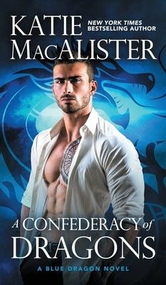 A Confederacy of Dragons by MacAlister, Katie