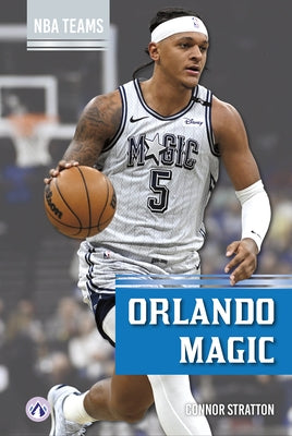 Orlando Magic by Stratton, Connor