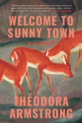 Welcome to Sunny Town by Armstrong, ThÃ©odora