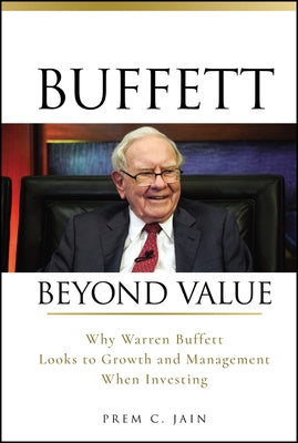 Buffett Beyond Value by Jain, Prem C.