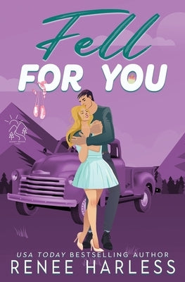 Fell For You: Special Edition by Harless, Renee