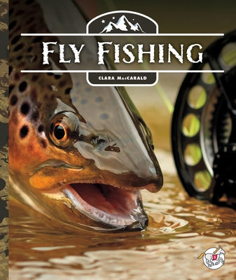 Fly Fishing by Maccarald, Clara