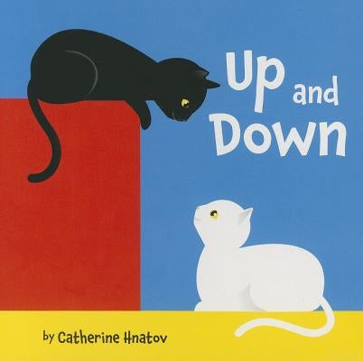 Up and Down by Hnatov, Catherine