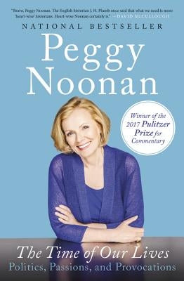 Time of Our Lives by Noonan, Peggy