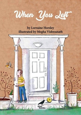 When You Left by Horsley, Lorraine