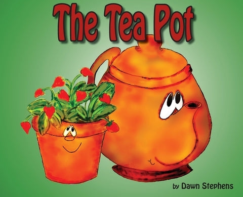 The Tea Pot by Stephens, Dawn