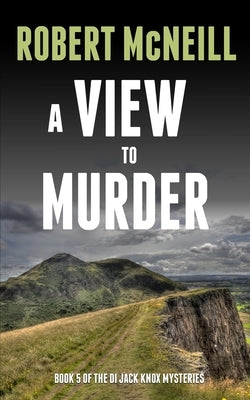 A View to Murder: A mystery with a devilish sting by McNeill, Robert
