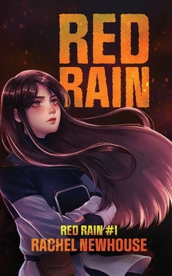 Red Rain by Newhouse, Rachel