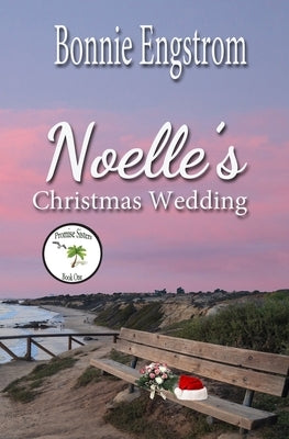 Noelle's Christmas Wedding by Engstrom, Bonnie