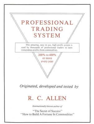 Professional Trading System by Allen, R. C.