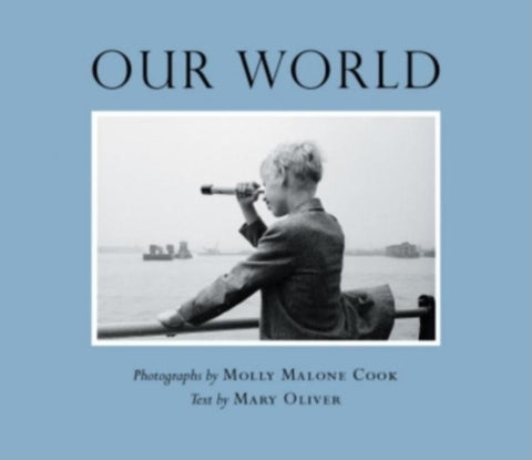 Our World by Oliver, Mary