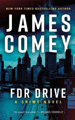 FDR Drive by Comey, James