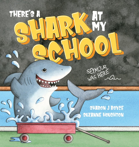 There's a Shark at My School by Houghton, Suzanne