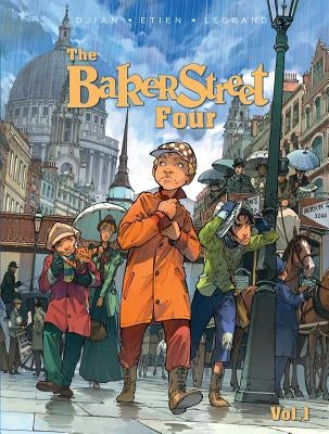 The Baker Street Four, Vol. 1 by Legrand, Olivier
