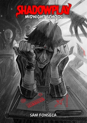 Shadowplay (Book 1): Midnight School by Fonseca, Sam