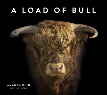 A Load of Bull by King, Amanda