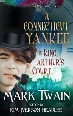A Connecticut Yankee in King Arthur's Court by Twain, Mark