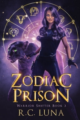 Zodiac Prison by Luna, R. C.