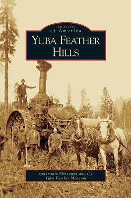 Yuba Feather Hills by Mossinger, Rosemarie