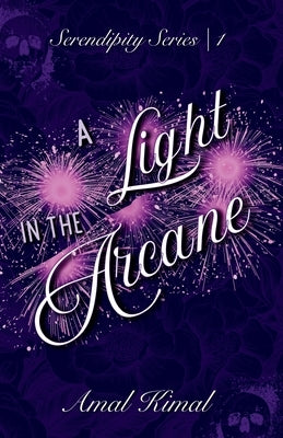 A Light in the Arcane by Kimal, Amal