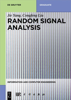 Random Signal Analysis by Yang, Jie