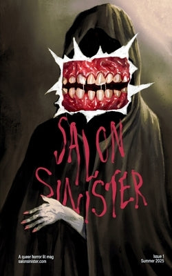 Salon Sinister: Issue 1 by Waterloo, Blayne