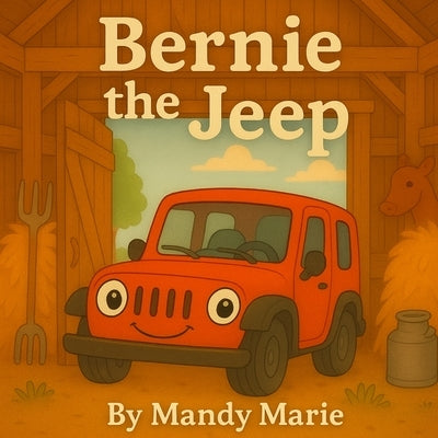 Bernie The Jeep by Marie, Mandy