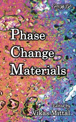 Phase Change Materials by Mittal, Vikas