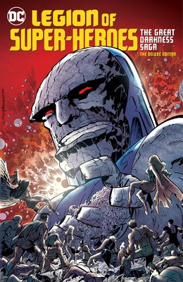 Legion of Super-Heroes: The Great Darkness Saga Deluxe Edition (2025 Edition) by Levitz, Paul
