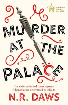 Murder at the Palace: A Witty and Compelling Locked Room Mystery by Daws, N. R.