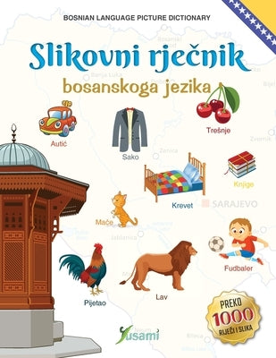 Slikovni Rje&#269;nik Bosanskoga Jezika by Fazlic, Hazim