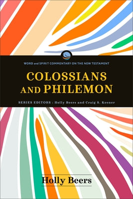 Colossians and Philemon by Beers, Holly