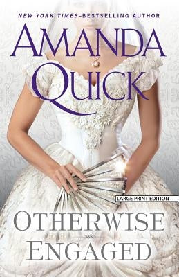 Otherwise Engaged by Quick, Amanda