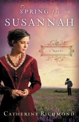 Spring for Susannah by Richmond, Catherine