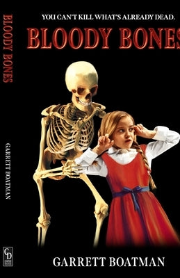 Bloody Bones by Boatman, Garrett