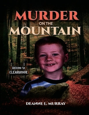 Murder On The Mountain by L. Murray, Deanne